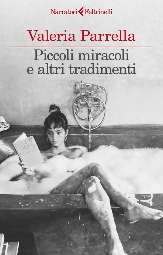 Valeria Parrella Piccoli miracoli e altri tradimenti Valeria Parrella Piccoli miracoli e altri tradimenti